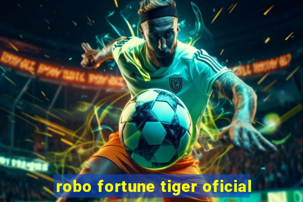 robo fortune tiger oficial